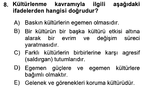 Kültür Tarihi 2018-2019 Yaz Okulu Sınavı - 8. soru