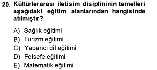 Kültürlerarası İletişim 2014-2015 Dönem Sonu Sınavı - 20. soru