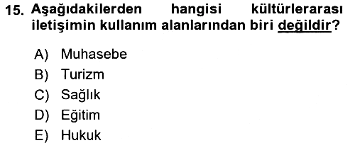 Kültürlerarası İletişim 2016-2017 Dönem Sonu Sınavı - 15. soru