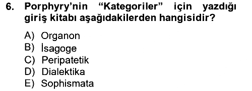 Mantığın Gelişimi 2012-2013 Dönem Sonu Sınavı - 6. soru