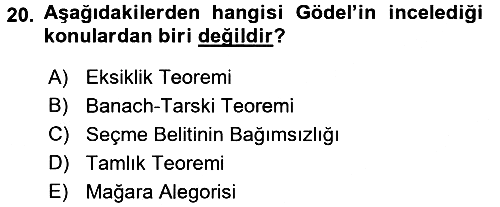Mantığın Gelişimi 2016-2017 Dönem Sonu Sınavı - 20. soru