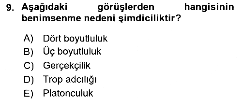 Metafizik 2018-2019 Dönem Sonu Sınavı - 9. soru