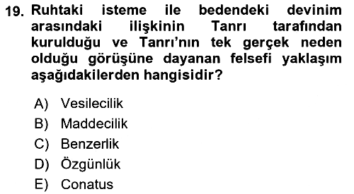 Modern Felsefe 1 2016-2017 Ara Sınav - 19. soru