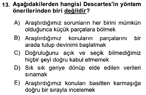 Modern Felsefe 1 2018-2019 Ara Sınav - 13. soru