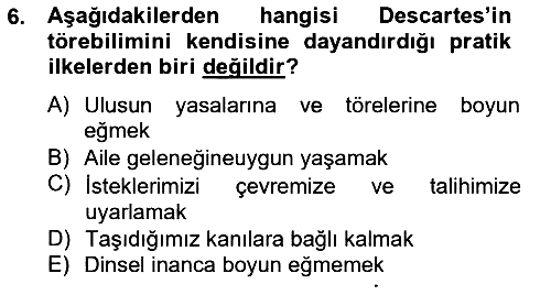 Modern Felsefe 1 2012-2013 Dönem Sonu Sınavı - 6. soru