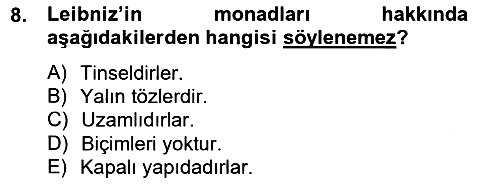 Modern Felsefe 1 2012-2013 Dönem Sonu Sınavı - 8. soru