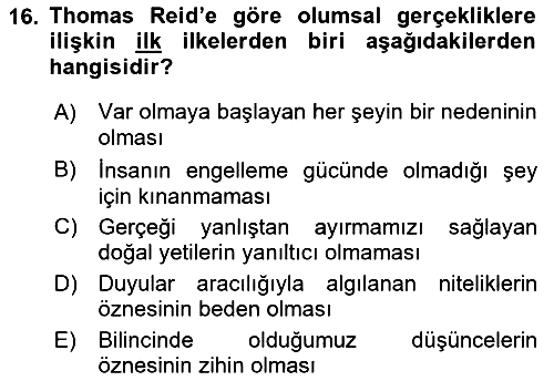 Modern Felsefe 1 2016-2017 Dönem Sonu Sınavı - 16. soru