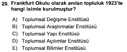 Modern Sosyoloji 2017-2018 Dönem Sonu Sınavı - 20. soru