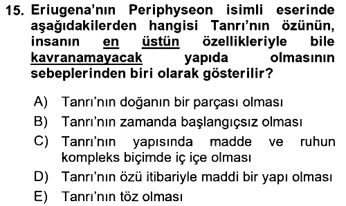 Ortaçağ Felsefesi 1 2017-2018 Ara Sınav - 15. soru