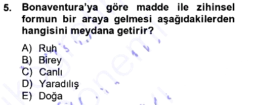 Ortaçağ Felsefesi 1 2012-2013 Dönem Sonu Sınavı - 5. soru