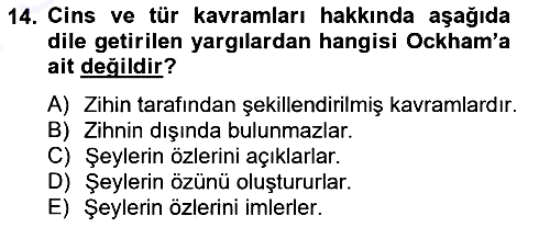 Ortaçağ Felsefesi 1 2012-2013 Dönem Sonu Sınavı - 14. soru