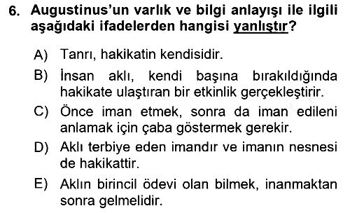 Ortaçağ Felsefesi 1 2016-2017 Dönem Sonu Sınavı - 6. soru