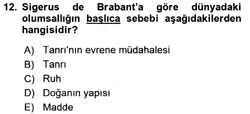Ortaçağ Felsefesi 1 2017-2018 Dönem Sonu Sınavı - 12. soru