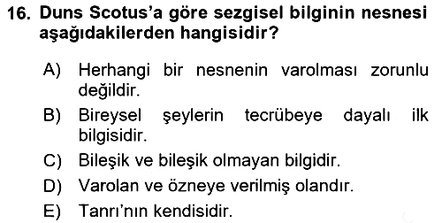 Ortaçağ Felsefesi 1 2017-2018 Dönem Sonu Sınavı - 16. soru