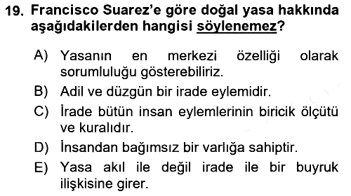 Ortaçağ Felsefesi 1 2017-2018 Dönem Sonu Sınavı - 19. soru