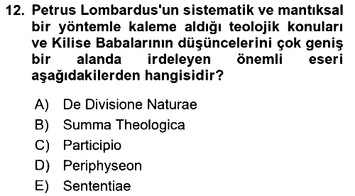 Ortaçağ Felsefesi 1 2021-2022 Dönem Sonu Sınavı - 12. soru