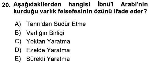 Ortaçağ Felsefesi 2 2016-2017 Dönem Sonu Sınavı - 20. soru