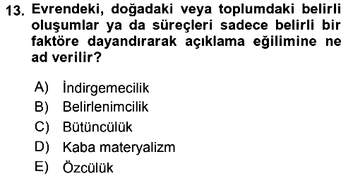 Sosyal Bilimlerde Temel Kavramlar 2016-2017 Dönem Sonu Sınavı - 13. soru