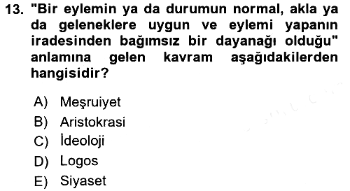 Sosyal Bilimlerde Temel Kavramlar 2018-2019 Dönem Sonu Sınavı - 13. soru