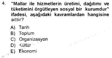 Sosyal Bilimlerde Temel Kavramlar 2012-2013 Tek Ders Sınavı - 4. soru