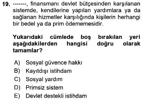Sosyal Politika 2019-2020 Ara Sınav - 19. soru