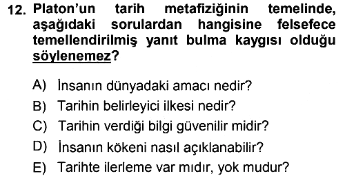 Tarih Felsefesi 1 2013-2014 Ara Sınav - 12. soru