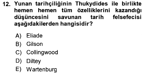 Tarih Felsefesi 1 2015-2016 Ara Sınav - 12. soru