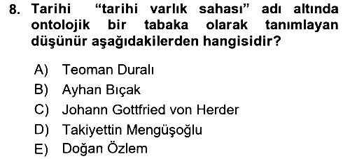 Tarih Felsefesi 1 2016-2017 Ara Sınav - 8. soru