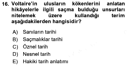 Tarih Felsefesi 1 2018-2019 Dönem Sonu Sınavı - 16. soru