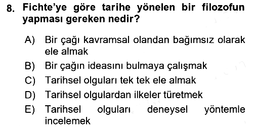 Tarih Felsefesi 2 2018-2019 Ara Sınav - 8. soru