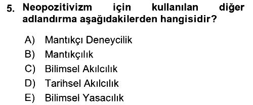 Tarih Felsefesi 2 2016-2017 Dönem Sonu Sınavı - 5. soru