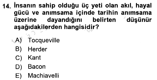 Tarih Felsefesi 2 2021-2022 Yaz Okulu Sınavı - 14. soru