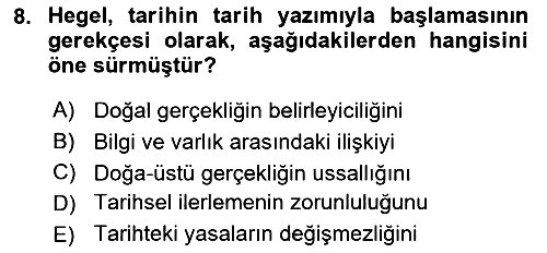 Tarih Felsefesi 2 2022-2023 Yaz Okulu Sınavı - 8. soru