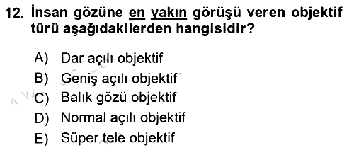 Temel Fotoğrafçılık 2018-2019 3 Ders Sınavı - 12. soru