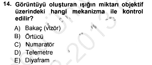 Temel Fotoğrafçılık 2012-2013 Ara Sınav - 14. soru
