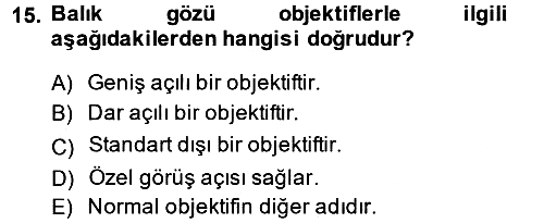 Temel Fotoğrafçılık 2014-2015 Ara Sınav - 15. soru