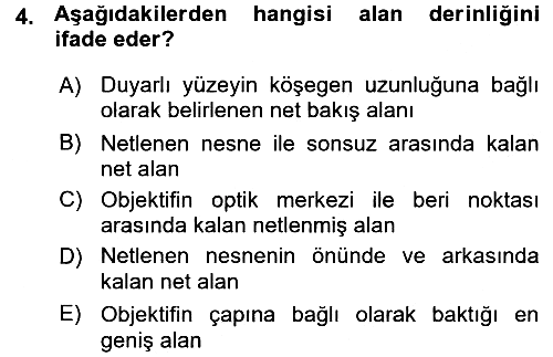 Temel Fotoğrafçılık 2015-2016 Ara Sınav - 4. soru