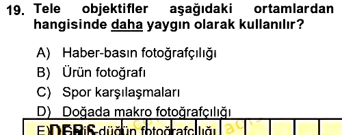 Temel Fotoğrafçılık 2015-2016 Ara Sınav - 19. soru
