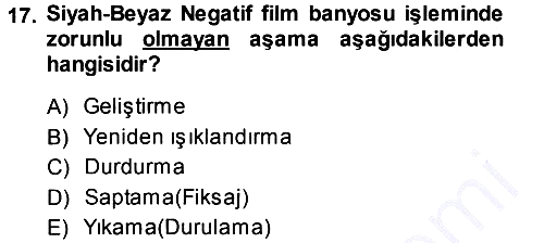 Temel Fotoğrafçılık 2013-2014 Dönem Sonu Sınavı - 17. soru
