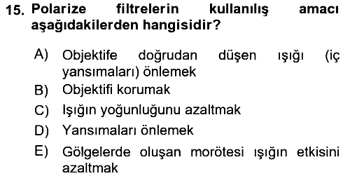 Temel Fotoğrafçılık 2015-2016 Dönem Sonu Sınavı - 15. soru
