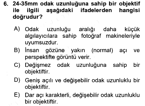 Temel Fotoğrafçılık 2017-2018 Dönem Sonu Sınavı - 6. soru