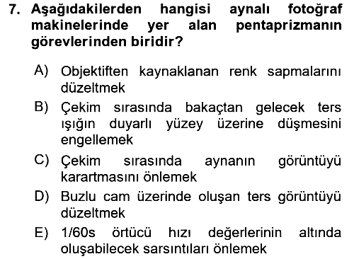 Temel Fotoğrafçılık 2017-2018 Dönem Sonu Sınavı - 7. soru