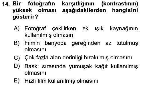 Temel Fotoğrafçılık 2017-2018 Dönem Sonu Sınavı - 14. soru