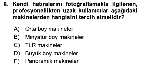 Temel Fotoğrafçılık 2018-2019 Dönem Sonu Sınavı - 8. soru