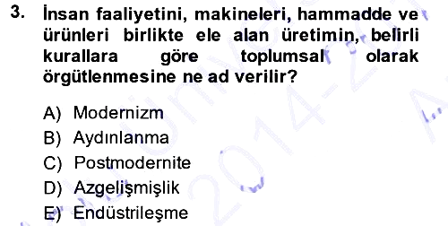 Toplumsal Değişme Kuramları 2014-2015 Ara Sınav - 3. soru