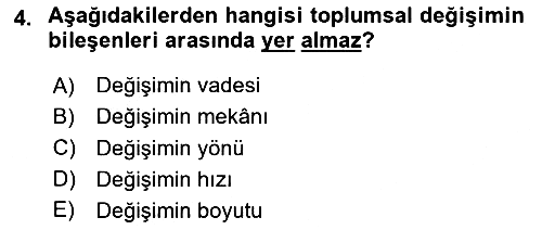Toplumsal Değişme Kuramları 2024-2025 Ara Sınav - 4. soru