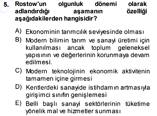 Toplumsal Değişme Kuramları 2013-2014 Dönem Sonu Sınavı - 5. soru