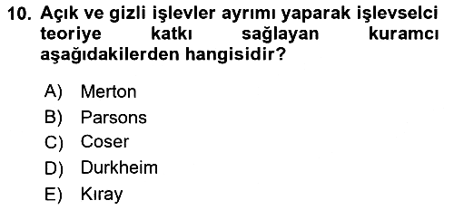 Toplumsal Değişme Kuramları 2022-2023 Yaz Okulu Sınavı - 10. soru