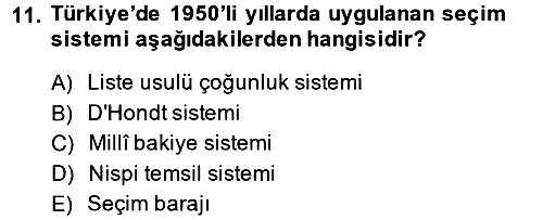 Türk Siyasal Hayatı 2014-2015 Ara Sınav - 11. soru