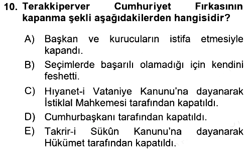 Türk Siyasal Hayatı 2015-2016 Ara Sınav - 10. soru